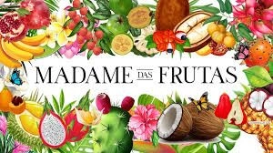Madame das Frutas